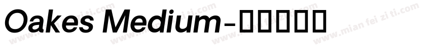 Oakes Medium字体转换